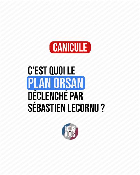Le dispositif ORSAN